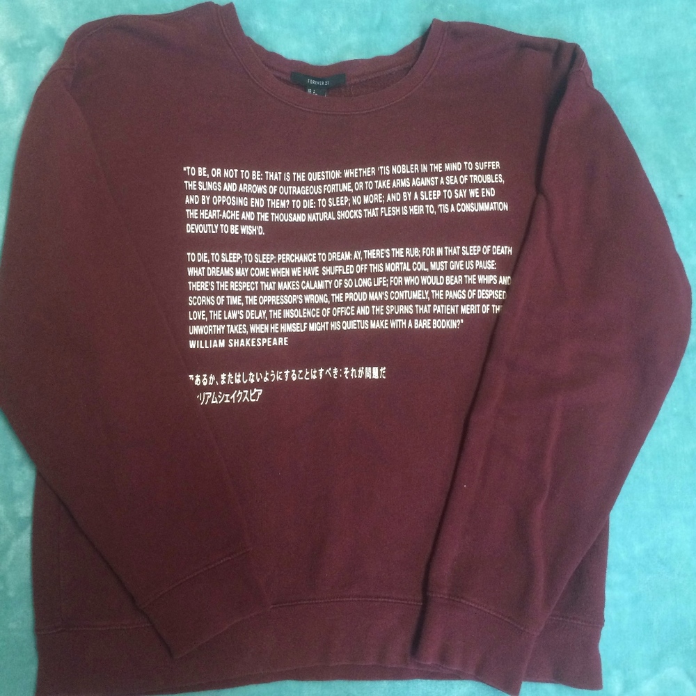 Sweatshirt with Hamlet Quote size L